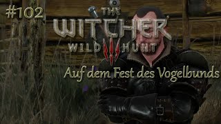 102 Auf dem Fest des Vogelbunds  The Witcher3 [upl. by Weston573]