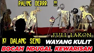 Wayang Kulit Ki seno Nugroho Ngamarto Geger GedenPendowo Ngamuk Sak Dawane Lakon toiruncs [upl. by Alohcin]