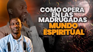 MIRA COMO OPERA EL MUNDO ESPIRITUAL EN LAS MADRUGADAS  WESTER PAUL [upl. by Witcher]