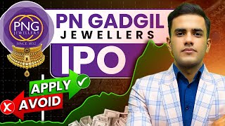 P N Gadgil Jewellers IPO Review  Apply or Avoid  IPO Analysis [upl. by Goebel]