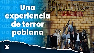 ¡Adéntrate en el terror Anubis La Maldición abre en Puebla [upl. by Jaella]