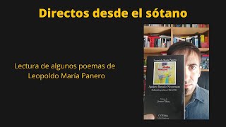 Lectura de algunos poemas de Leopoldo María Panero [upl. by Arndt]