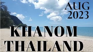 The Hidden Secrets of Khanom Thailand in August 2023 [upl. by Ahseym]