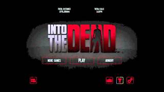 Into the Dead  Menu Soundtrack OST [upl. by Litnahs]