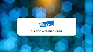 ELANCO à lAFVAC 2024 [upl. by Weingartner]