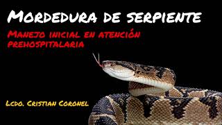 01 Introducción Mordedura de Serpiente [upl. by Haase364]