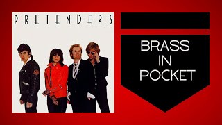 Brass In Pocket  Pretenders [upl. by Vesta]