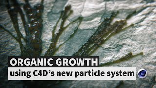 Organic growth using C4Ds new particle system [upl. by Narruc]