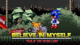 Believe in Myself l Tails VS Exeller Animation [upl. by Lea]