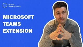 Simplify every meeting with Microsoft Teams extension [upl. by Ettezel]