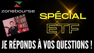 Je réponds à vos questions  Spécial ETF [upl. by Acemahs]