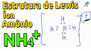 Como desenhar a Estrutura de Lewis do íon amônio NH4 e cálculo de carga formal [upl. by Brockie]