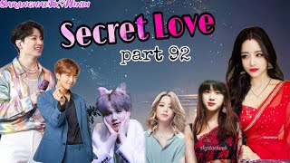 Secret Love 🤫 part 92 BTS hindi dubbing 💞 [upl. by Nede]