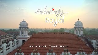 Must Visit Places in Karaikudi  Chettinad Palace  TAMIL NADU TOURISM [upl. by Kristin]