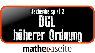 DGL höherer Ordnung über charakteristisches Polynom lösen Beispiel 3  A5304 [upl. by Obnukotalo]