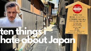 10 Things I Hate about Japan 🇯🇵 [upl. by Bran]