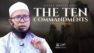 Ustaz Hafifi Don  Taurat amp The Ten Commandments [upl. by Beutler]