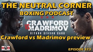 TNC 373 Crawford vs Madrimov preview [upl. by Adnawyt]