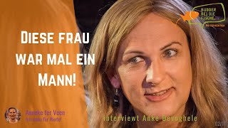 Transgender Leben im falschen Körper Transfrau Anke Devoghele im Interview [upl. by Glarum]