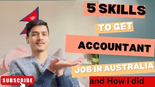 Key Skills to get an entry level Accounting job in Australia  5 Skills that helped me  SanjaysWay [upl. by Sido]