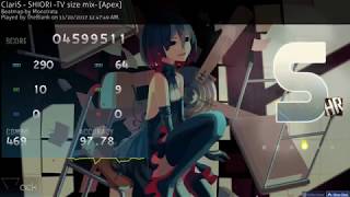 Osu  TheBlank  ClariS  SHIORI TV size mix Apex HR FC 221PP [upl. by Layap890]