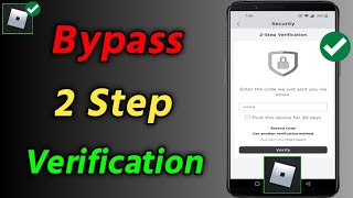 Roblox How to Bypass 2 Step Verification  How to Bypass 2 Step Verification on Roblox [upl. by Aanas]