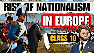 The Rise of Nationalism in Europe class 10 “ANIMATED” History One Shot  Class 10 History Chapter 1 [upl. by Hedwiga]