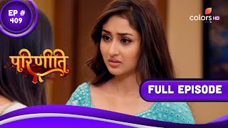 Parineetii  परिणीती  Episode 409  06 June 2023 [upl. by Juley968]