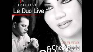 Cheb Reda Duo Live avec Cheba Sabrin GalBi Fédal Par MaDjiD Rai LivE [upl. by Plerre]