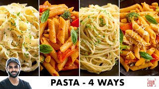 10 Minute Pasta Recipes  4 Ways  Red Sauce Mix Sauce Aglio e Olio White Sauce  Sanjyot Keer [upl. by Alabaster]