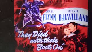 They died with their boots on  film 1941 errol flynn  in 500 words [upl. by Acimahs]