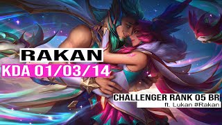 Rakan vs Nautilus Sup  Rank 05  Challenger BR Patch 142 Season 14 [upl. by Enrika]