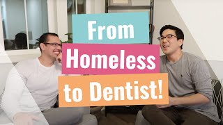 Journey to Dental School From Homeless to Dentist [upl. by Tallbot]