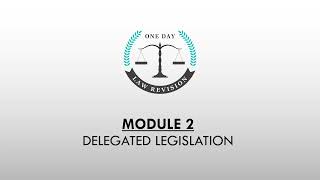 Administrative Law M2 Delegated Legislation administrativelaw caakanksha [upl. by Efram947]