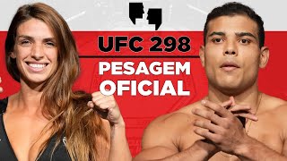 AO VIVO PESAGEM OFICIAL DO UFC 298 [upl. by Alethea]