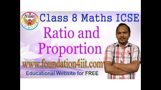 Class 8 Maths ICSE  Ratio and Proportion  Complete Lesson [upl. by Yvehc]