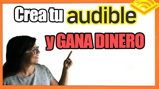 Como GANAR DINERO con AUDIOLIBROS Amazon Audible 2020  Link de Afiliado [upl. by Emerald]