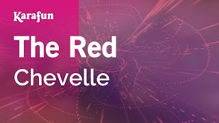 The Red  Chevelle  Karaoke Version  KaraFun [upl. by Accire]