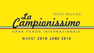 Granfondo La Campionissimo  The toughest the nicest [upl. by Kenzi475]