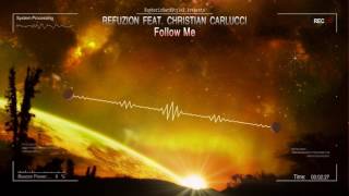 Refuzion feat Christian Carlucci  Follow Me HQ Edit [upl. by Cassie342]