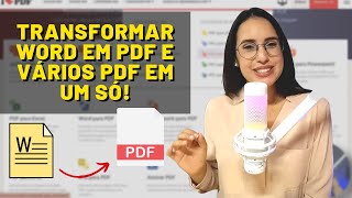 COMO TRANSFORMAR PDF EM WORD E JUNTAR VÁRIOS PDFs EM UM SÓ [upl. by Olrak217]