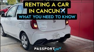 GETTING A RENTAL CAR IN CANCUN AND WHAT TO EXPECT [upl. by Lion]