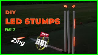 How To Make LED Cricket StumpsWickets DIY Zing StumpsBails PART 2  JLs Maker Space [upl. by Quintus813]