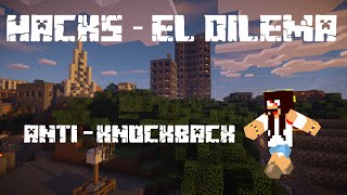 Minecraft  Hacks el dilema  AntiKnockback [upl. by Fernyak]