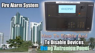 How to enable and disable devices using autronica panel by autro safetutorials video [upl. by Ronald]