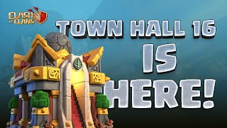 Clash of Clans Town Hall 16 Dev Update [upl. by Ary765]