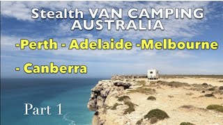 Stealth Vanlife van camping across Australia VANLIFE Perth Nullabor Adelaide Melbourne Canberra [upl. by Illona812]