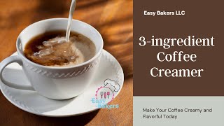 How to Make Coffee Creamer w 3Ingredient [upl. by Oliviero]