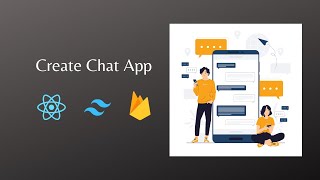 Build a Chat App  React Tailwind CSS Firebase with Google Authentication and Hosting [upl. by Enehpets781]