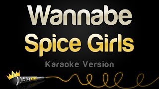 Spice Girls  Wannabe Karaoke Version [upl. by Aticilef]